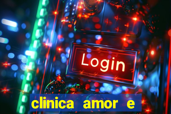 clinica amor e saude pirituba